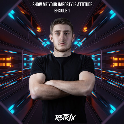 Show Me Your Hardstyle Attitude #1 FREE DOWNLOAD click buy