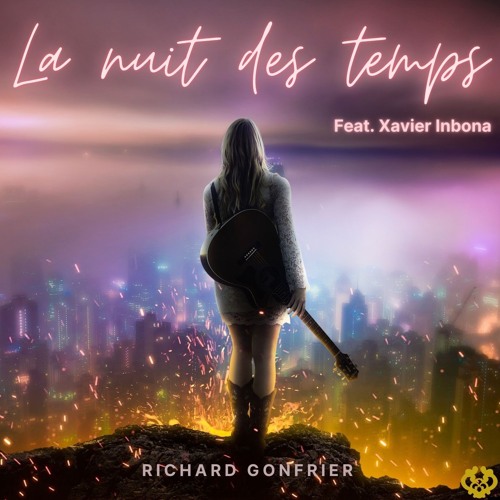 La Nuit Des Temps (Feat. Xavier Inbona)