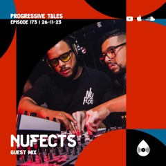 173 Guest Mix I Progressive Tales with NuFects