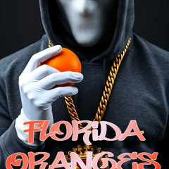 Florida Oranges (Crazy Like Me)