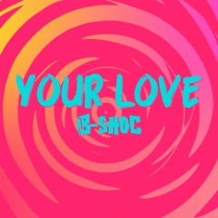 Your Love