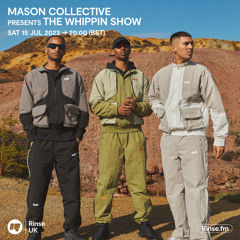 Mason Collective - 15 July 2023