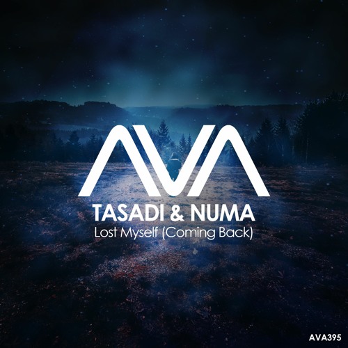 AVA395 - Tasadi & NUMA - Lost Myself (Coming Back) *Out Now*