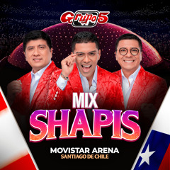 Mix Shapis (En Vivo Movistar Arena Santiago de Chile)