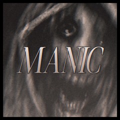 Manic (w/$NXTZZ)