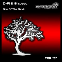 FR197 - D-FI vs Shipsey - Son Of The Devil (Fruition Records)