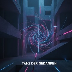 Tanz der Gedanken