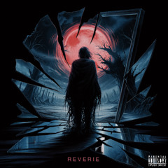 Reverie ft. Noah Reineke (Prod. 52Blu)