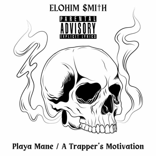 A Trapper's Motivation (Prod. Golden Calf)