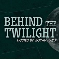 Boyan Hadji pres. Behind The Twilight #95
