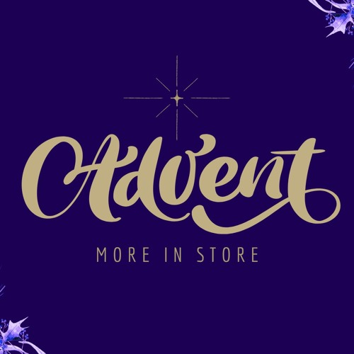 Advent Part 4 Audio Only