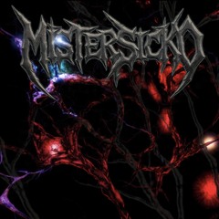 mistersick0 - DONT FUCK WITH ME (rasetrax exclusive)