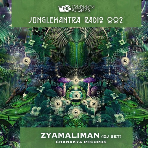 Jungle Mantra Radio 002 | Zyamaliman (Dj set)