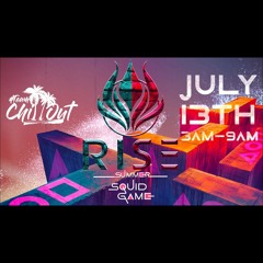 🎧 Team ChillOut RISE Summer: Squid Games MixTape 🎥