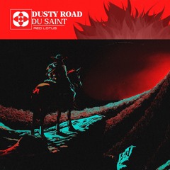 Du Saint - Dusty Road  (Radio Mix) #FREEDL EXTENDED MIX