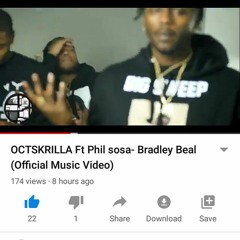 OCTSKRILLA Ft Phil sosa- Bradley Beal