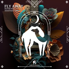 Oliver Poll - Fly Away Feat. Anastasia Asmi (Cafe De Anatolia)