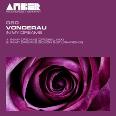 Vonderau - In My Dreams (Original Mix) [Amber Rec.] -snipped-