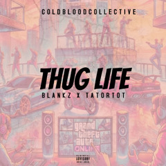 THUG LIFE