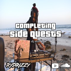 Completing Side Quests [Sunset 2024 DJ Mix] | Rydrizzy