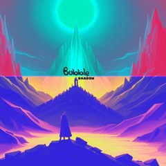 Bubble - Shadow