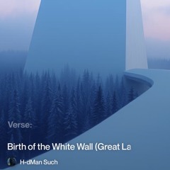 birth-of-the-white-wall-(great-lakes-genesis).
