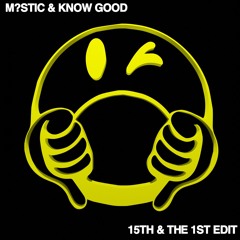 M?STIC - MKULTRA X WAKA FLOCKA & GUCCI MANE - 15TH & THE 1ST (KNOW GOOD EDIT)