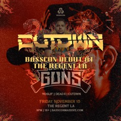 BASSCON DEBUT - CUTDWN at The Regent Theater 11.15.24