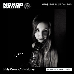 Holy Crow w/ Isis Moray - 28/08/24