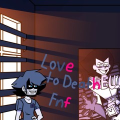 Love To Death Retaken Sanity (Parasocial) FNF