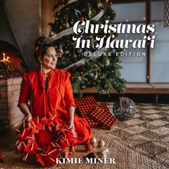 Kimie Miner - Christmas in Hawaiʻi