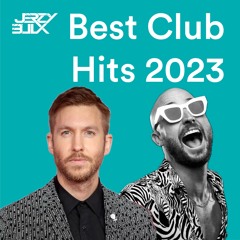 Best Club Hits 2023