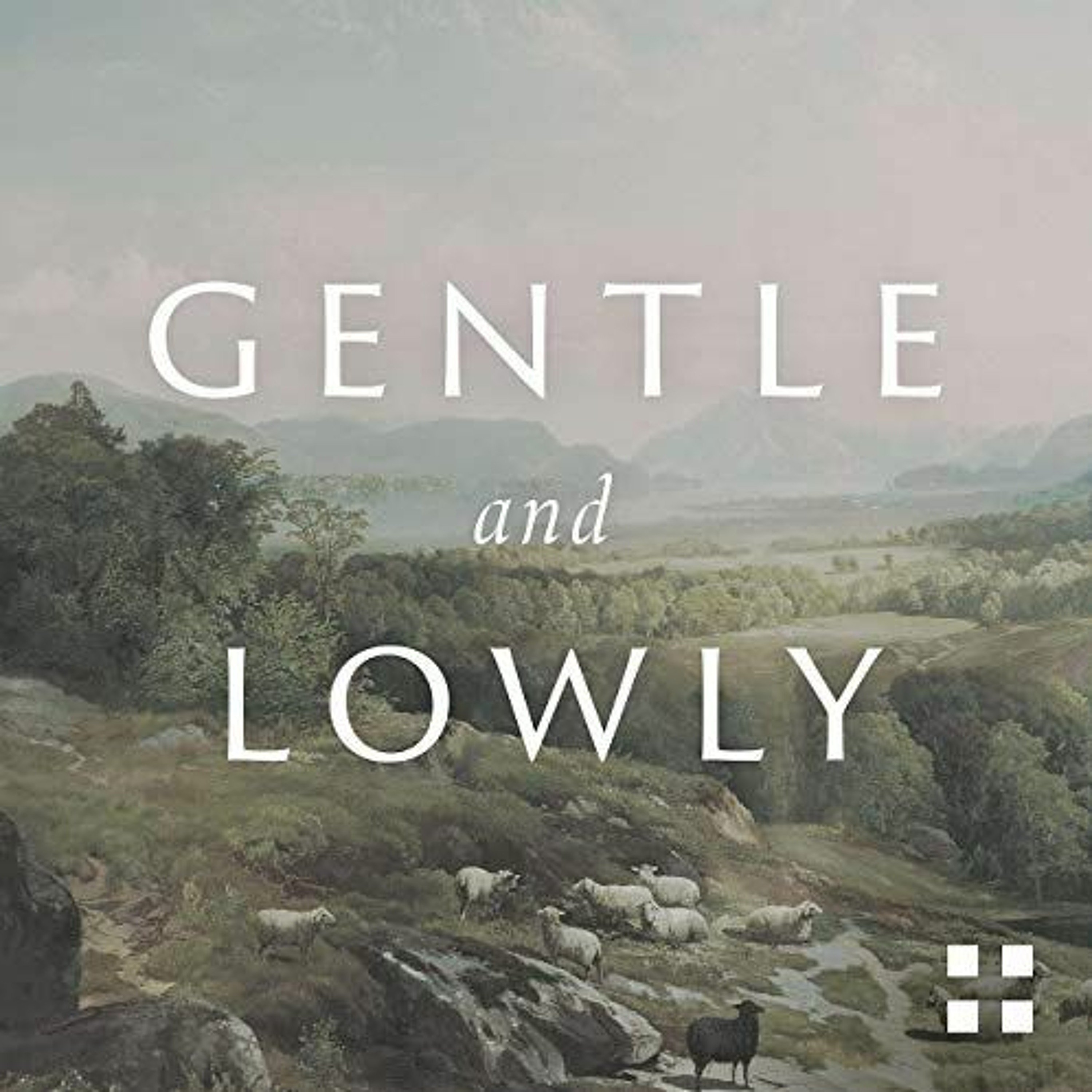 Sunday 13 November 2022- Gentle And Lowly episode artwork