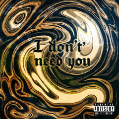 I don't need you FT Devils RESURRECTED