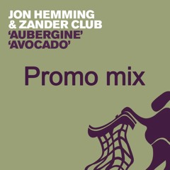 Jon Hemming Avocado & Aubergine EP Promo Mix (Mixed & Recorded Live On Twitch 8th March 2023)