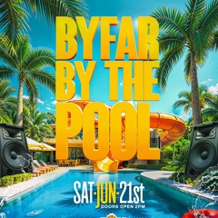 🎖️💦 BYFARByThePool Promo Mix 🎖️💦 (ALSO AVAILABLE ON YOUTUBE)