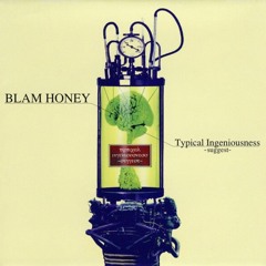 Blam Honey — Oppresive Paralysis