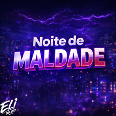 Noite de Maldade