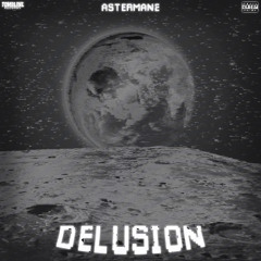 DELUSION