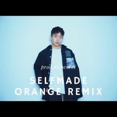 CHANGMO(창모) - Selfmade Orange Remix