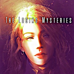 The Losing Mysteries