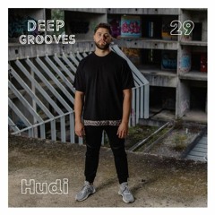 Deep Grooves Podcast #29 - Hudi