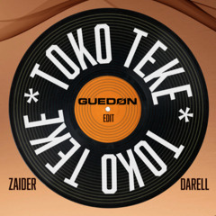 Toko Teke (GUEDON Edit)