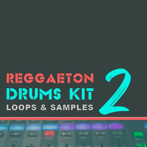 Stream LIBRERIA REGGAETON DRUMS KIT VOL.2 | SAMPLE PACK GRATIS 2020 |  Librería para FL STUDIO 20 [GRATIS] by ALEX LOPEZ DJ · REMIX | Listen  online for free on SoundCloud