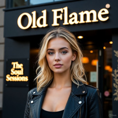 Old Flame - D-Lish Soul Sessions