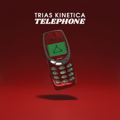 Lady Gaga - Telephone (Trias Kinetica Trance Edit) [FREE EXTENDED DOWNLOAD]