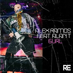 Alex Ramos Feat. Alan T - "Gurl" (Eddie Martinez Remix) PREVIEW