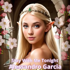 Stay With Me Tonight    1