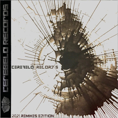 Cerebelo Records 2021 Remixes Edition (PREVIEW) [03dec2021]