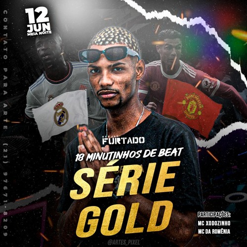 18 MINUTINHOS DE BEAT SÉRIE GOLD - PARTICIPAÇÃO MD CHEF / 20 MC / MC DA RÔMENIA / MC XODOZINHO